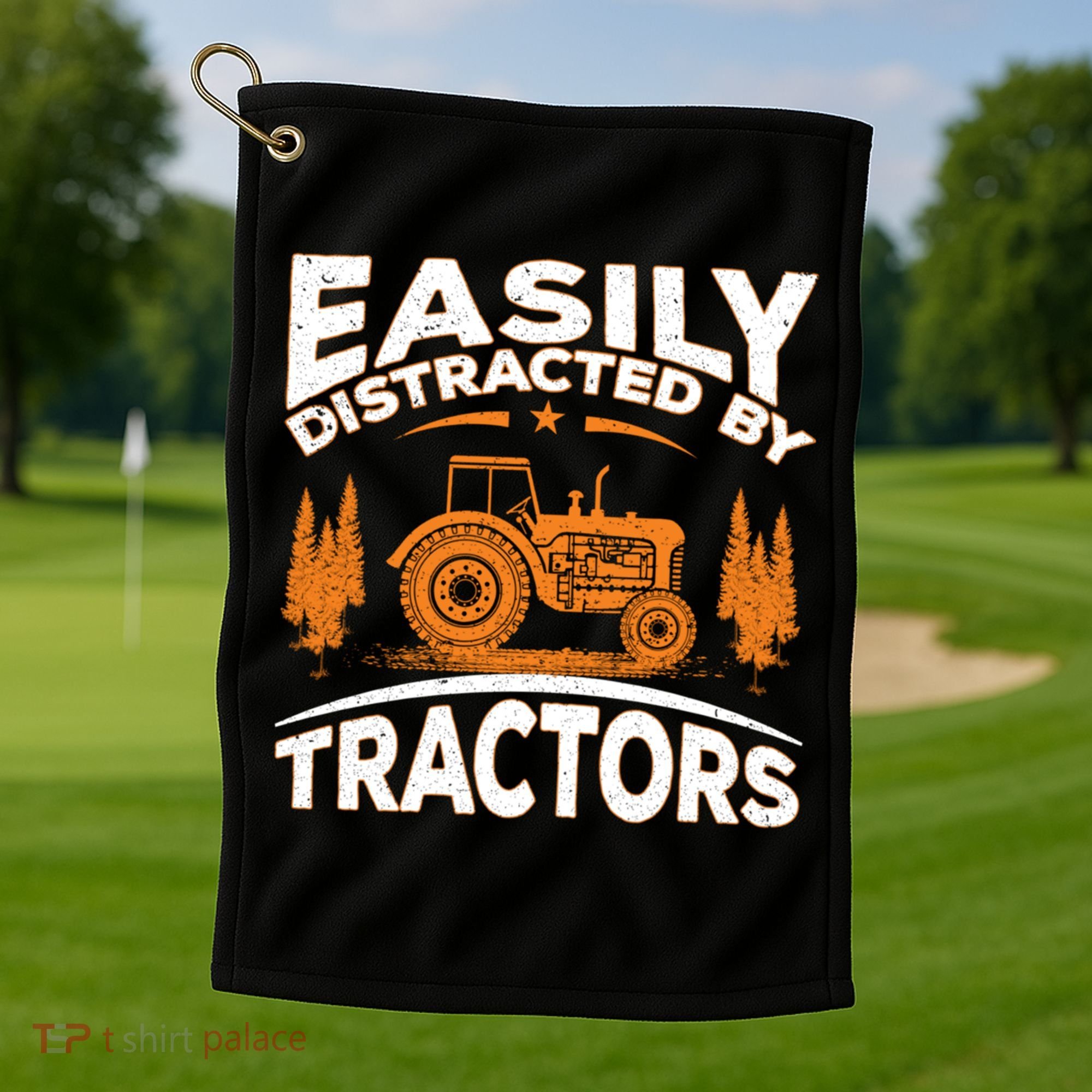 Funny Farming Quote Gift Easily Distracted By Tractors Funny Gift Golf Towel