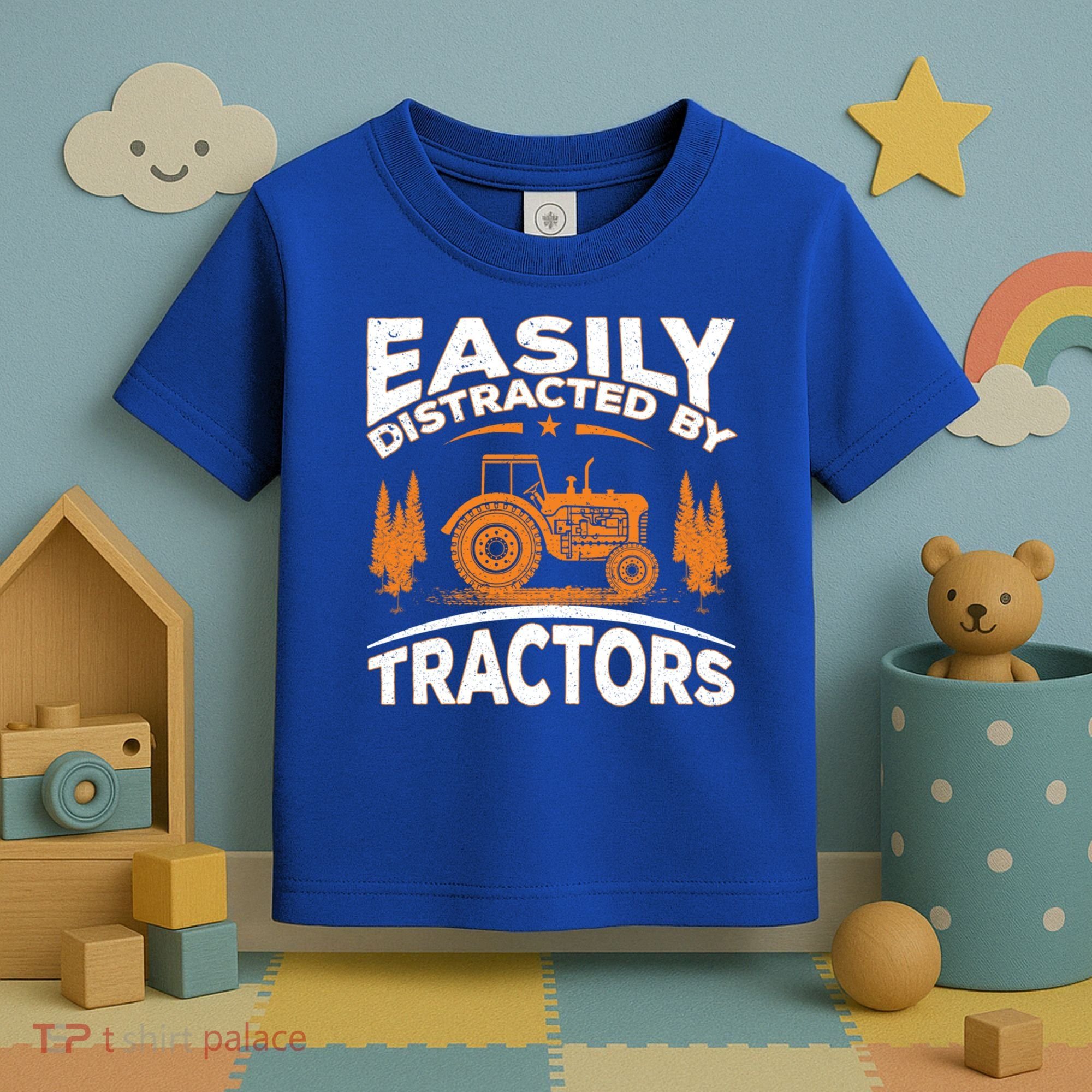 Funny Farming Quote Gift Easily Distracted By Tractors Funny Gift Toddler T-Shirt