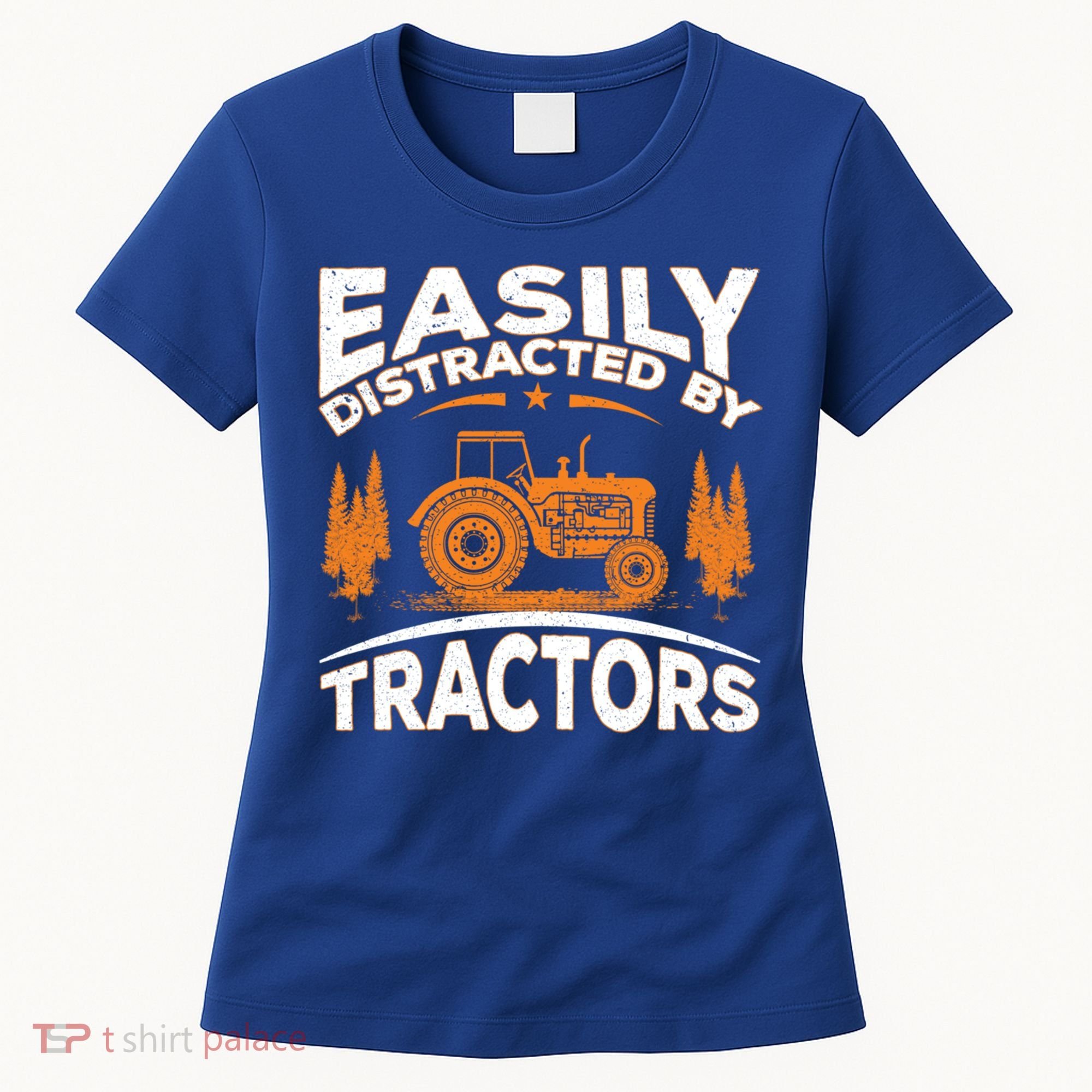 Funny Farming Quote Gift Easily Distracted By Tractors Funny Gift Women's T-Shirt