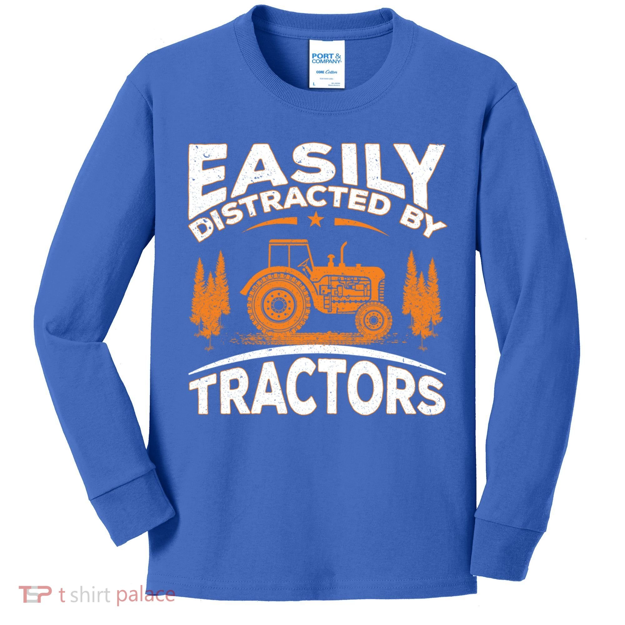 Funny Farming Quote Gift Easily Distracted By Tractors Funny Gift Kids Long Sleeve Shirt