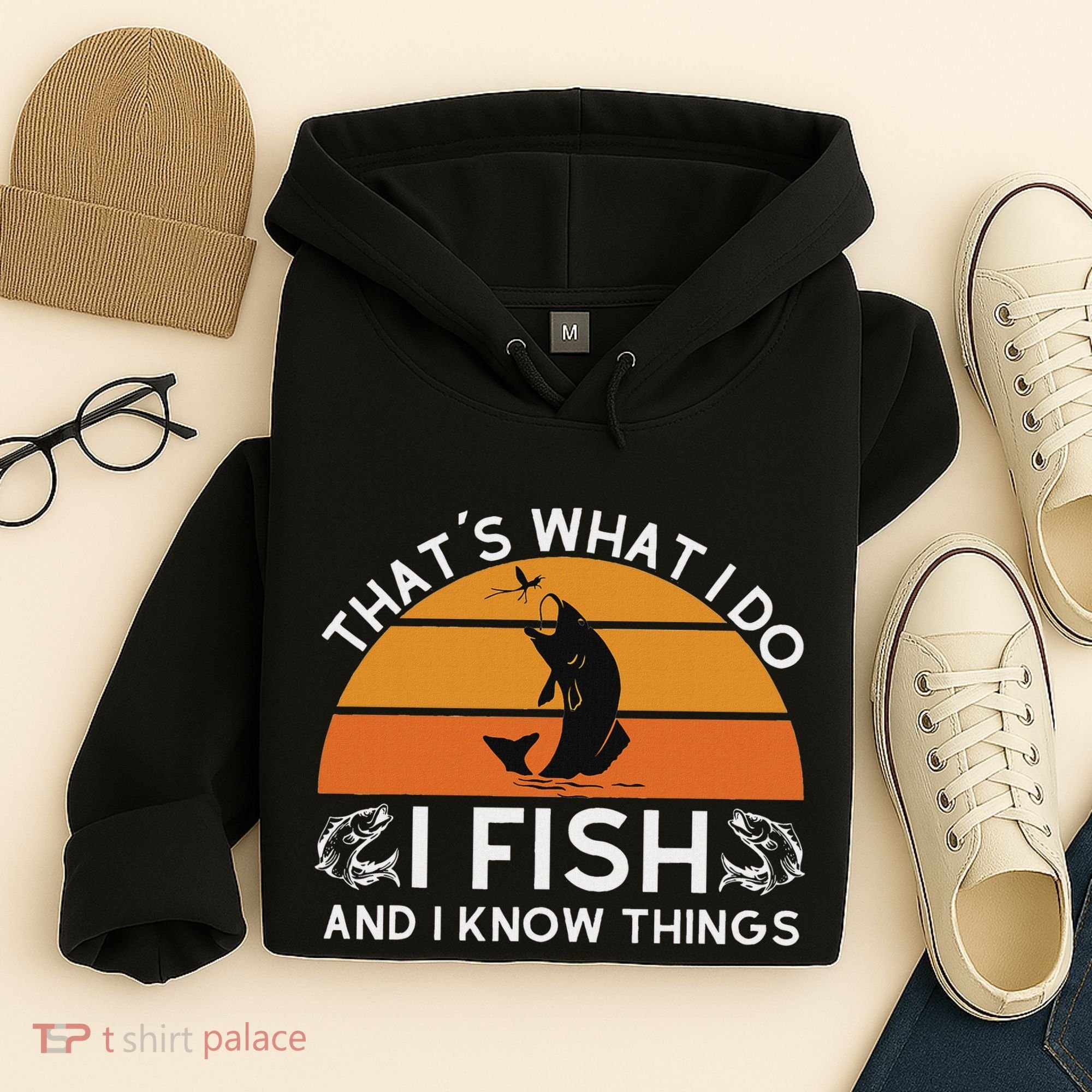 Funny Fish Quote ThatS What I Do I Fish And I Know Things Hoodie