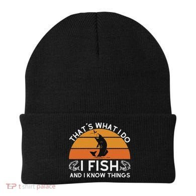 Funny Fish Quote ThatS What I Do I Fish And I Know Things Beanie