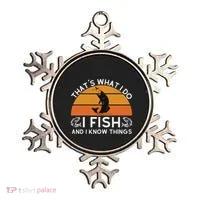 Funny Fish Quote ThatS What I Do I Fish And I Know Things Ornament thumb 0