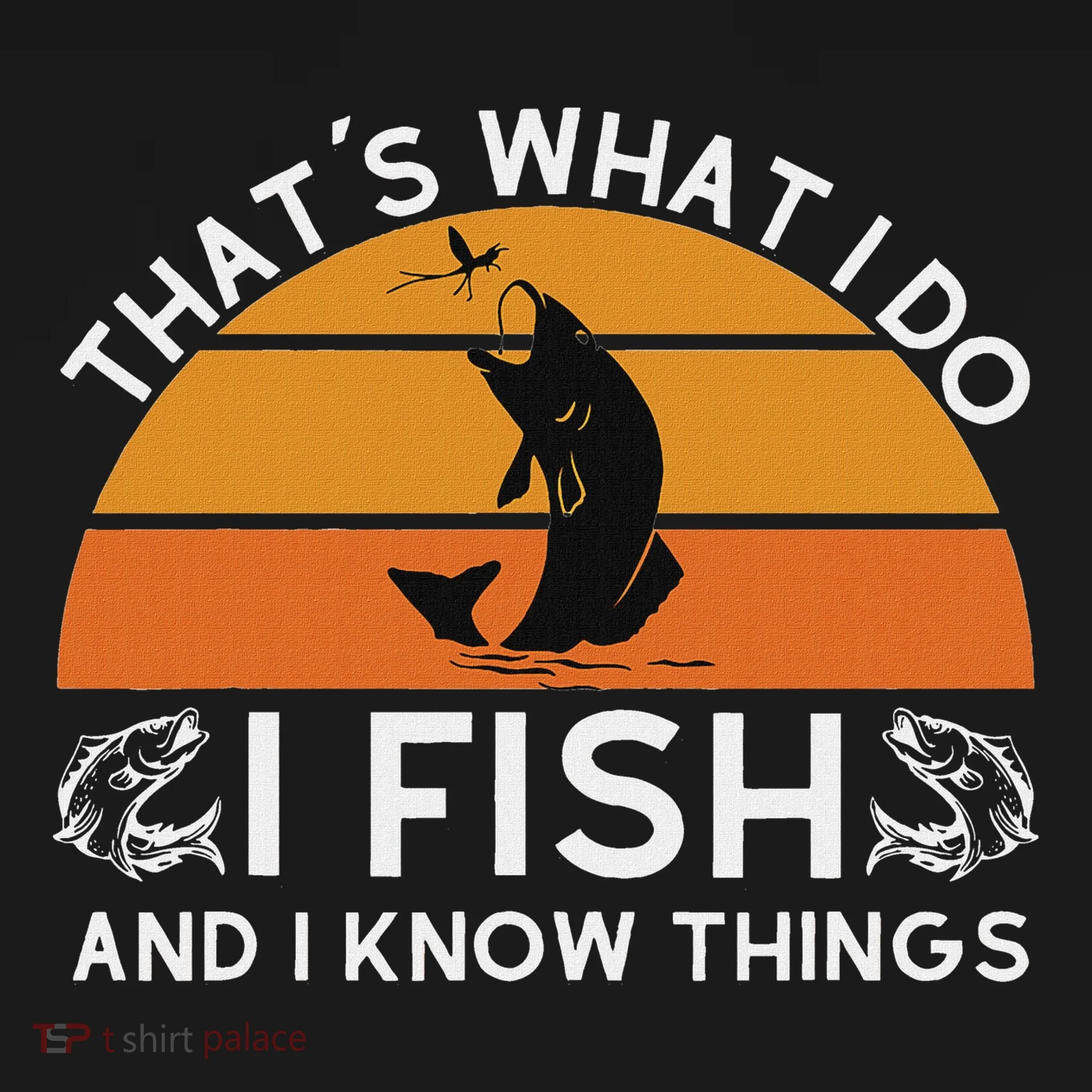 Funny Fish Quote ThatS What I Do I Fish And I Know Things Ornament