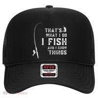 Funny Fish Quote ThatS What I Do I Fish And I Know Things Hat thumb 0