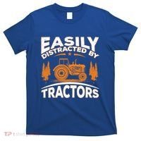 Funny Farming Quote Gift Easily Distracted By Tractors Gift T-Shirt thumb 0