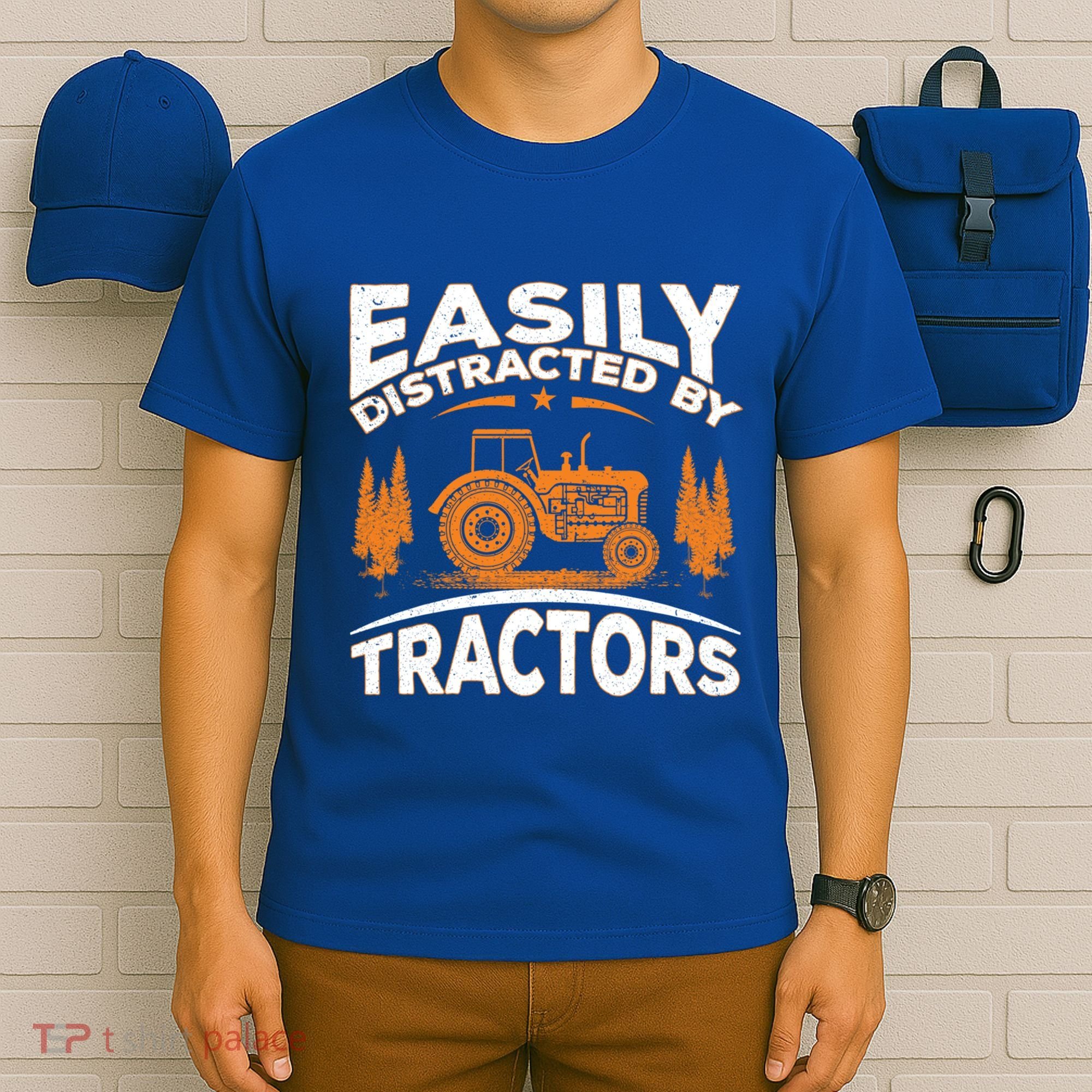 Funny Farming Quote Gift Easily Distracted By Tractors Gift T-Shirt