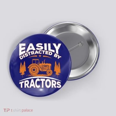Funny Farming Quote Gift Easily Distracted By Tractors Gift Button