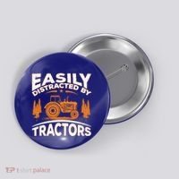 Funny Farming Quote Gift Easily Distracted By Tractors Gift Button thumb 0
