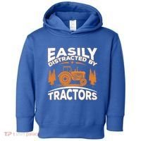 Funny Farming Quote Gift Easily Distracted By Tractors Gift Toddler Hoodie thumb 0