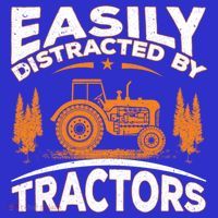 Funny Farming Quote Gift Easily Distracted By Tractors Gift Toddler T-Shirt thumb 4