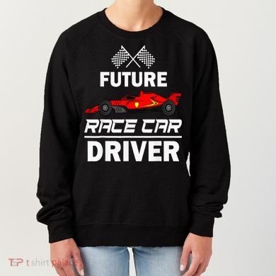 Funny Future Race Car Driver Racing Women's Sweatshirt
