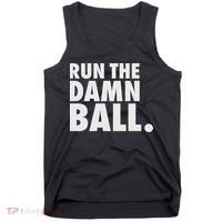 Funny Football Running Back Gift Run The Damn Ball Tank Top thumb 0
