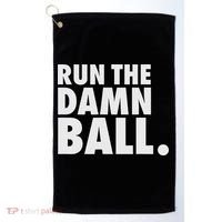 Funny Football Running Back Gift Run The Damn Ball Golf Towel thumb 0