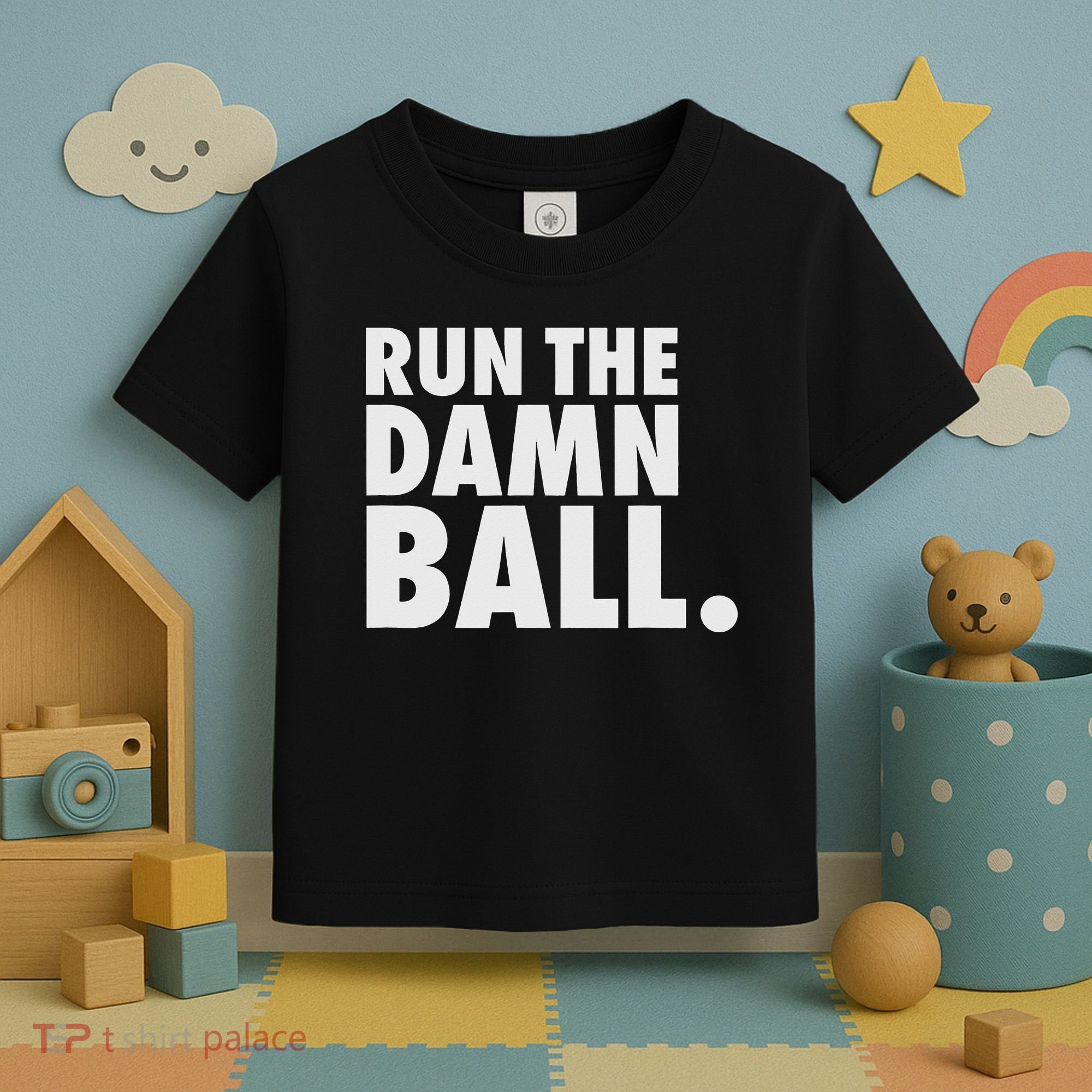 Funny Football Running Back Gift Run The Damn Ball Toddler T-Shirt