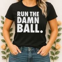Funny Football Running Back Gift Run The Damn Ball Women's T-Shirt thumb 2