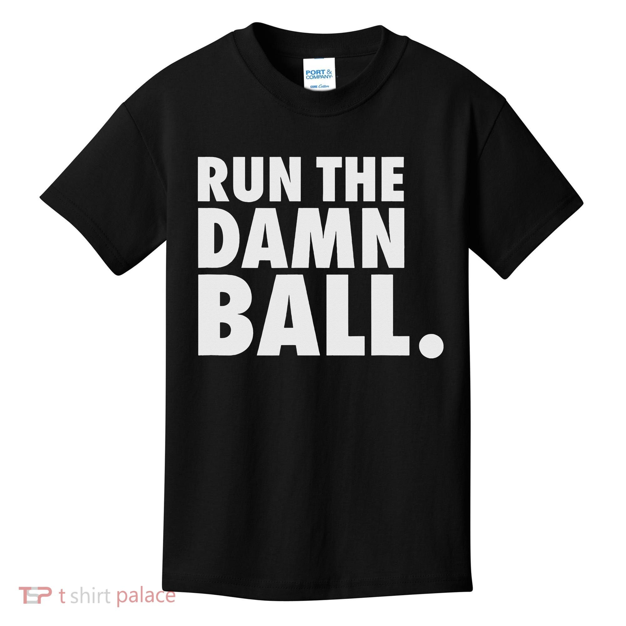 Funny Football Running Back Gift Run The Damn Ball Kids T-Shirt