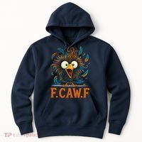 F-Caw-F Funny Rooster Chicken Clucking Meme Hoodie thumb 0
