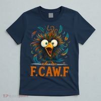 F-Caw-F Funny Rooster Chicken Clucking Meme T-Shirt thumb 5