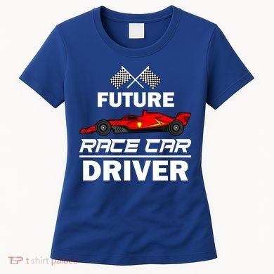 Funny Future Race Car Driver Gift Racing Gift Women's T-Shirt