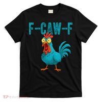 F-CAW-F Funny Rooster Chicken Farm Animal Humor Meme T-Shirt thumb 0