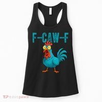 F-CAW-F Funny Rooster Chicken Farm Animal Humor Meme Women's Tank Top thumb 0