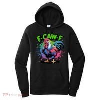 Funny F-Caw-F ROOSTER Humor Meme Saying Women's Hoodie thumb 0