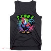 Funny F-Caw-F ROOSTER Humor Meme Saying Tank Top thumb 0