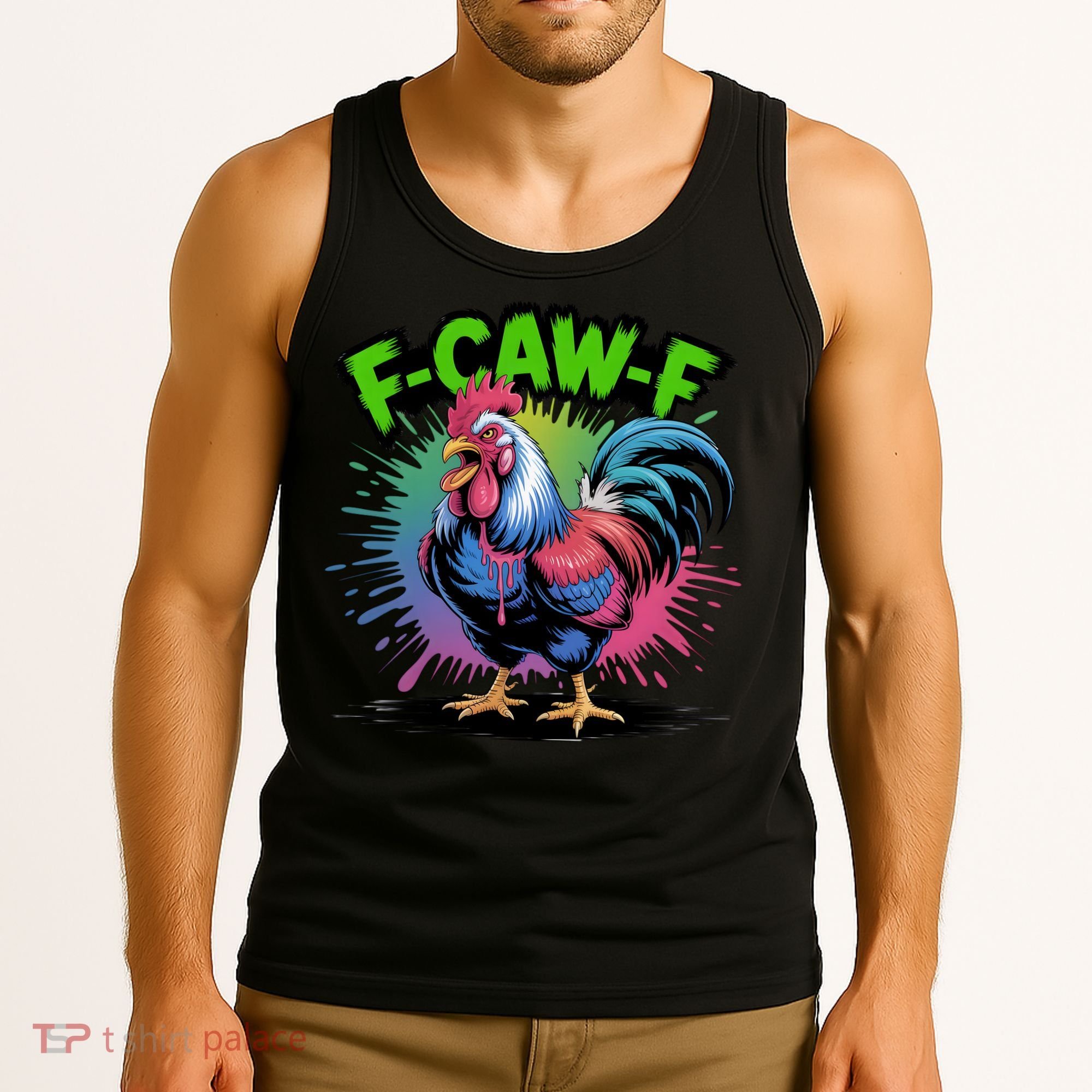 Funny F-Caw-F ROOSTER Humor Meme Saying Tank Top