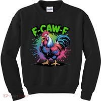 Funny F-Caw-F ROOSTER Humor Meme Saying Kids Sweatshirt thumb 0