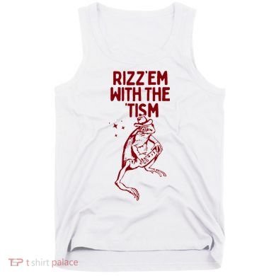 Funny Frog Rizz Em With The Tism Tank Top
