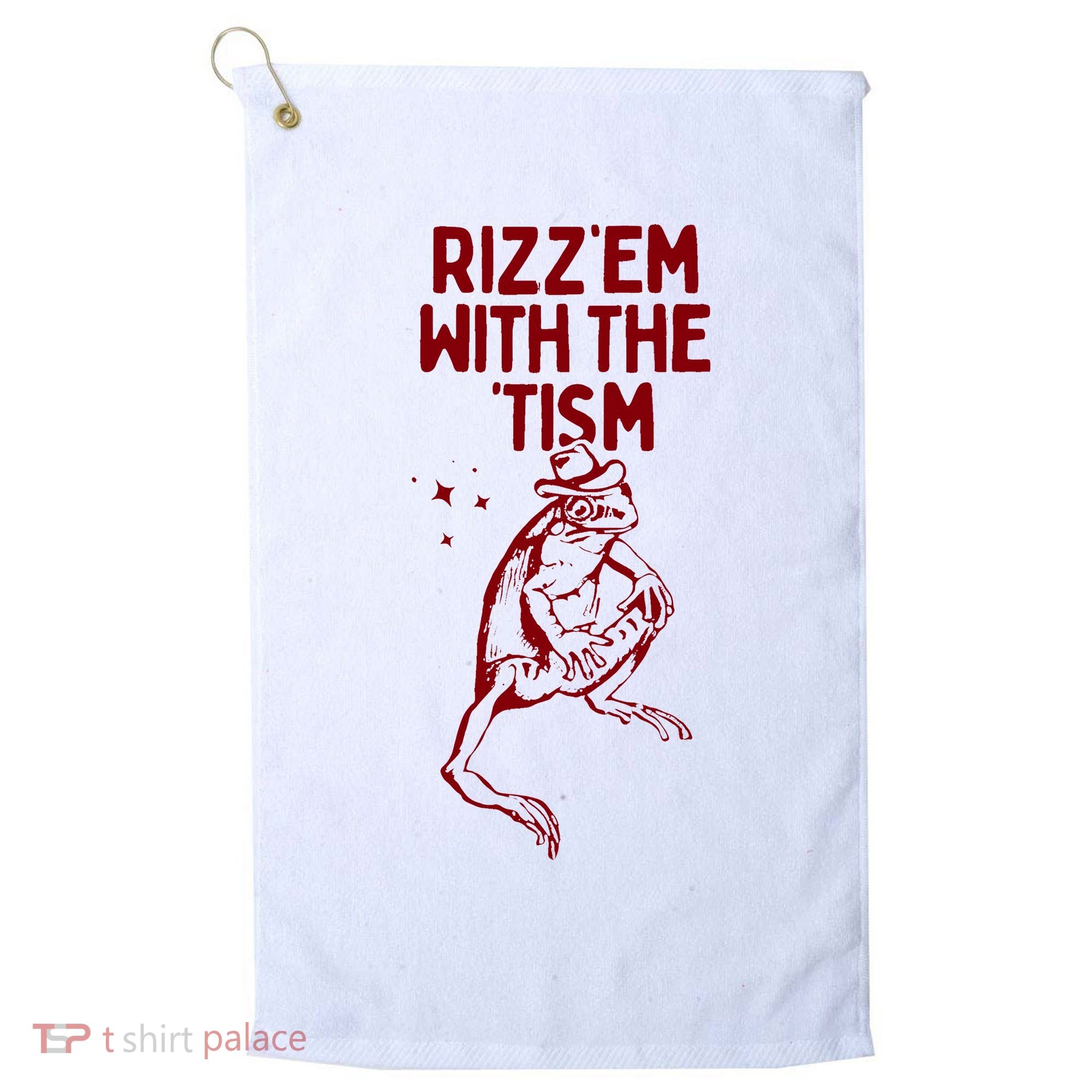 Funny Frog Rizz Em With The Tism Golf Towel