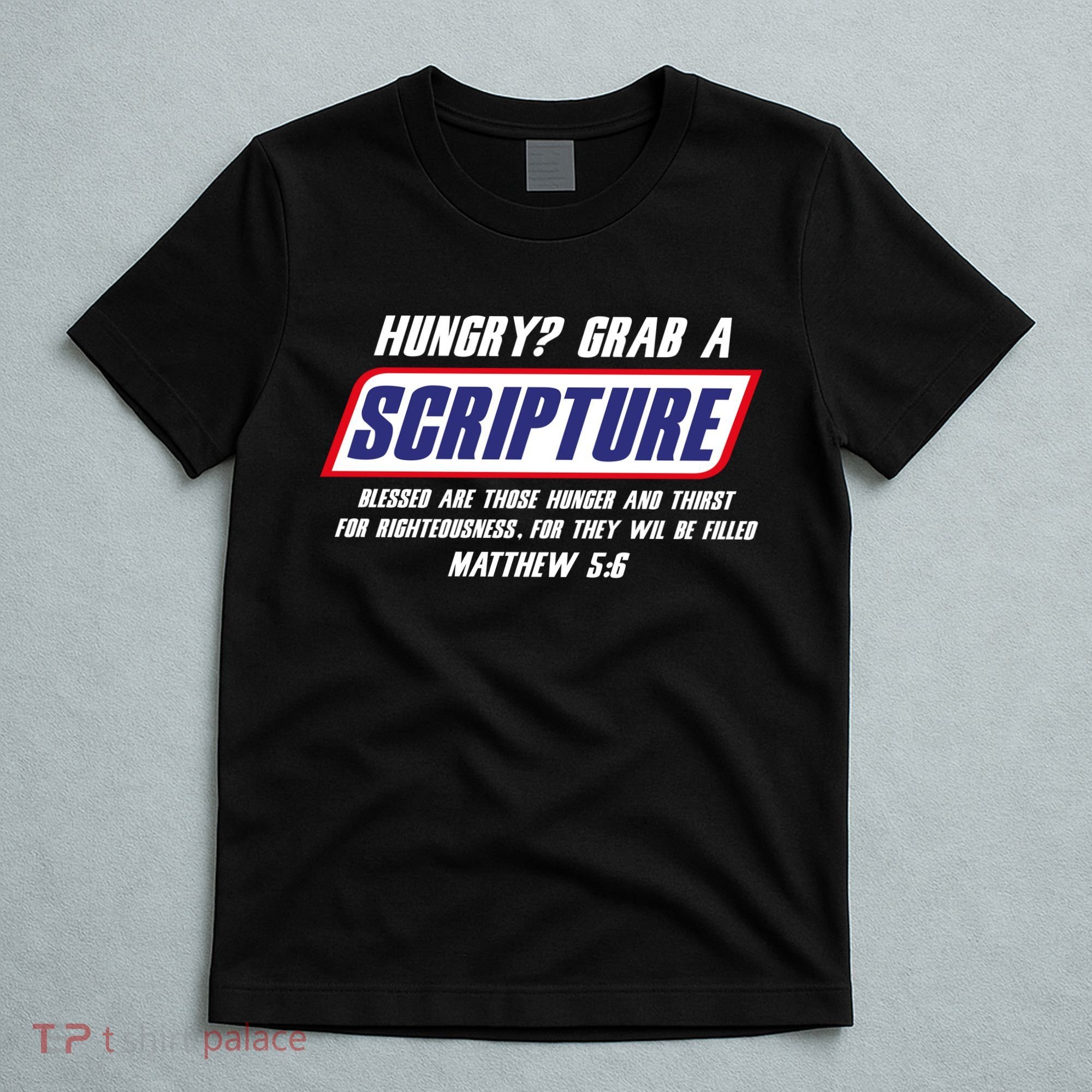 Funny Famous Scripture Gifts Bible Verse Candy Bar Parody T-Shirt