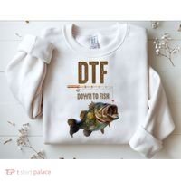 Funny Fishing Shirts: DTF Down To Fish Sweatshirt thumb 2
