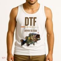 Funny Fishing Shirts: DTF Down To Fish Tank Top thumb 3