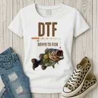Funny Fishing Shirts: DTF Down To Fish Women's T-Shirt thumb 3