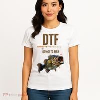 Funny Fishing Shirts: DTF Down To Fish Women's T-Shirt thumb 4