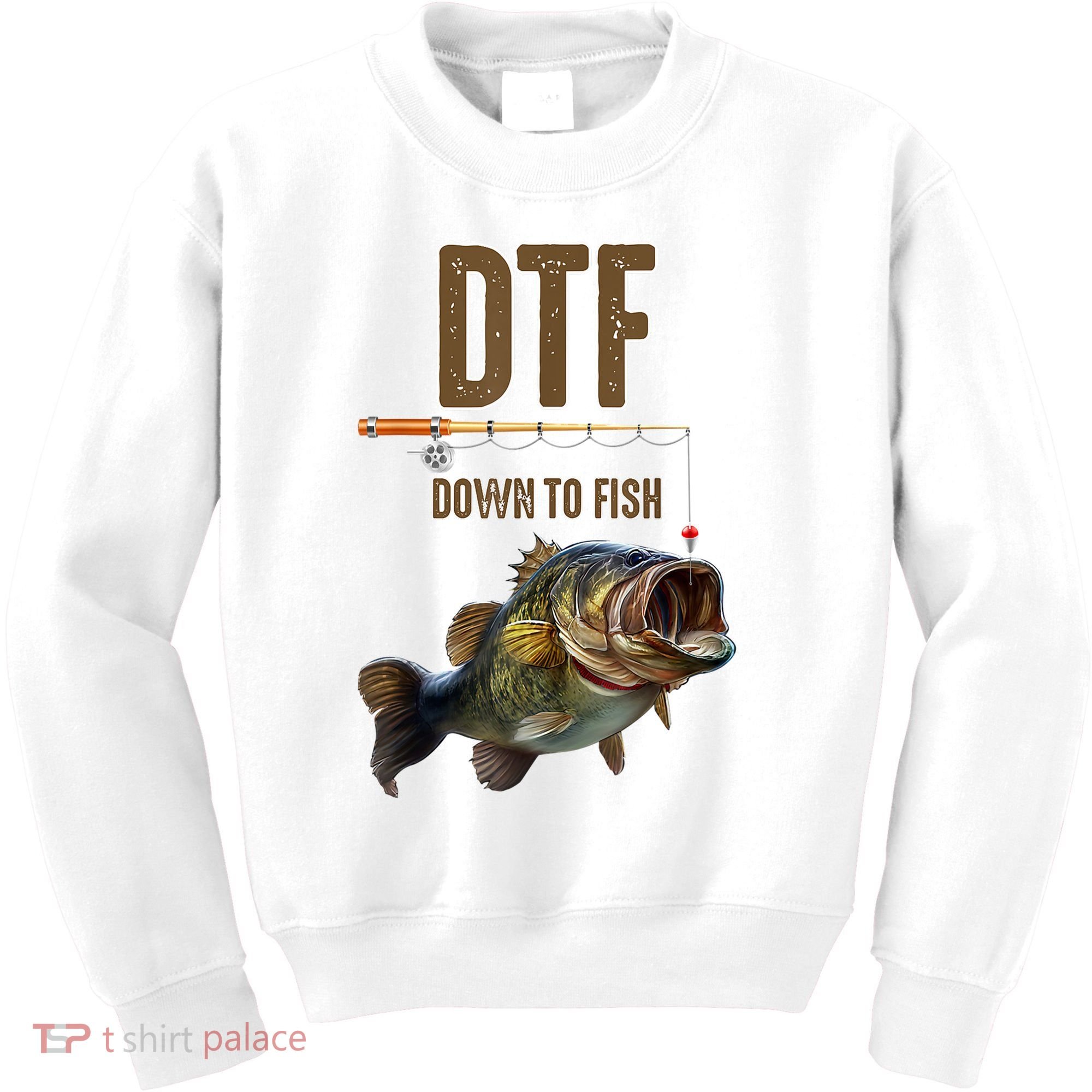 Funny Fishing Shirts: DTF Down To Fish Kids Sweatshirt