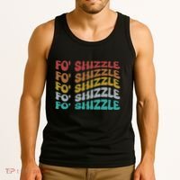 Funny Fo Shizzle Sarcastic Gangster Rap Fo Shizzle Tank Top thumb 3