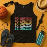 Funny Fo Shizzle Sarcastic Gangster Rap Fo Shizzle Tank Top thumb 4