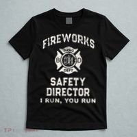 Funny FIREWORKS SAFETY DIRECTOR Firefighter America Red Pyro T-Shirt thumb 5