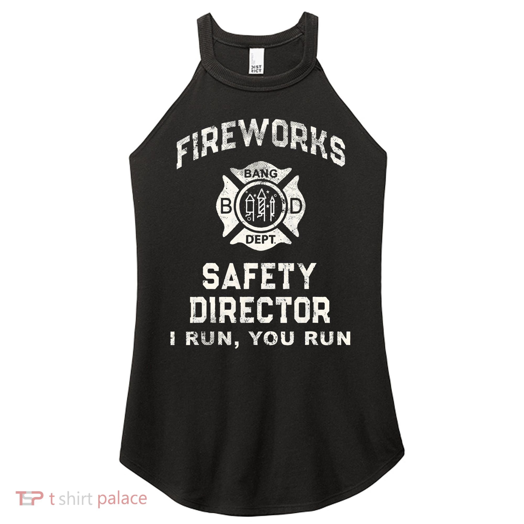 Funny FIREWORKS SAFETY DIRECTOR Firefighter America Red Pyro Women's Perfect Tri Rocker Tank