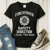 Funny FIREWORKS SAFETY DIRECTOR Firefighter America Red Pyro Women's T-Shirt thumb 3