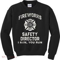 Funny FIREWORKS SAFETY DIRECTOR Firefighter America Red Pyro Kids Sweatshirt thumb 0