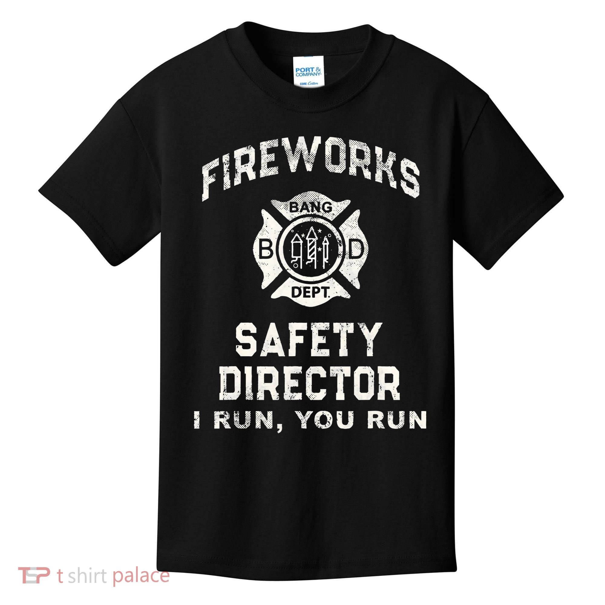 Funny FIREWORKS SAFETY DIRECTOR Firefighter America Red Pyro Kids T-Shirt