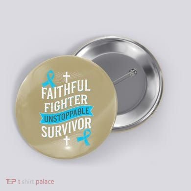 Faithful Fighter Survivor Prostate Cancer Awareness Button