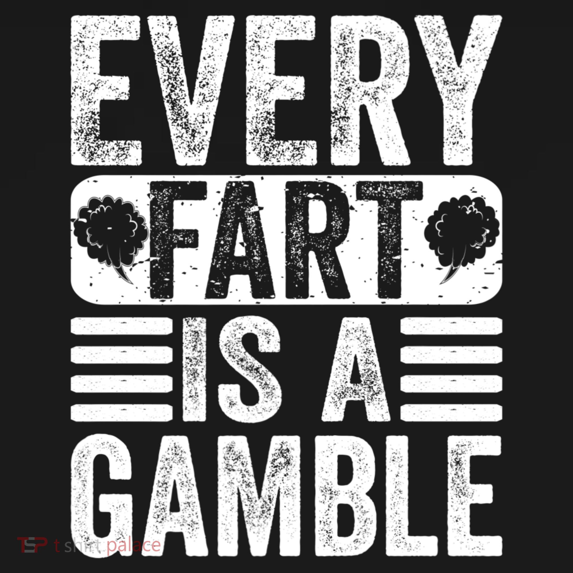 Funny Fart Sarcastic Every Fart Is A Gamble Farting Saying Women's Tank Top