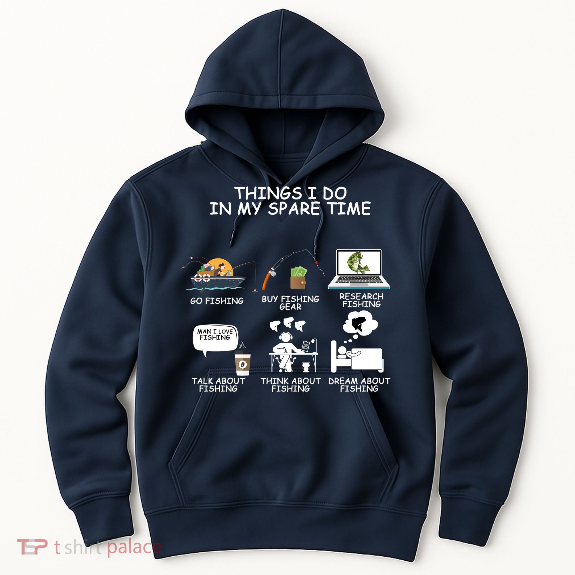 Funny Fishing Shirt Things I Do In My Spare Time Hoodie