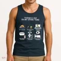 Funny Fishing Shirt Things I Do In My Spare Time Tank Top thumb 3