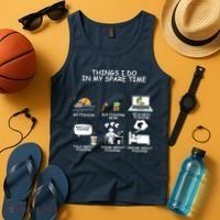Funny Fishing Shirt Things I Do In My Spare Time Tank Top thumb 4